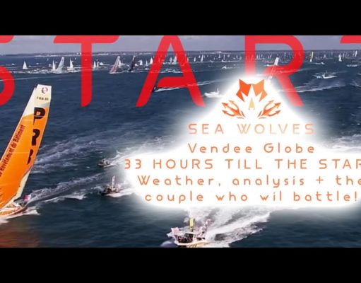 Sea Wolves – Vendee Globe 2020 FINAL hours till the START! Weather/course analysis, + The “couple!”