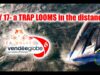 Seawolves Vendeeglobe 2024 report #17 – A weather TRAP LOOMS! 600 miles in 24 hours barrier broken!