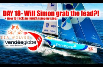 Seawolves VendeeGlobe 2024 report 17 – Could Simon grab the lead? + How to tack an IMOCA?
