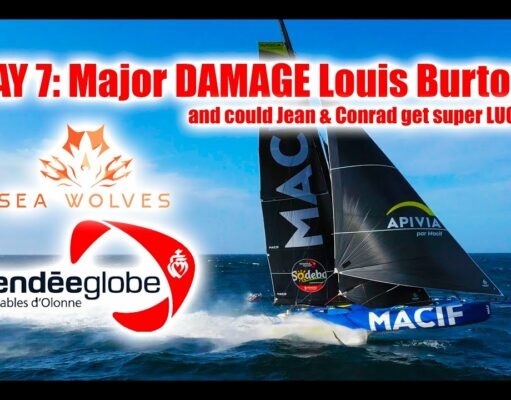 Seawolves Vendee Globe Report #7 Louis Burton major damage! Jean & Conrad could get very LUCKY!?