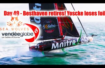 Seawolves Vendeeglobe 2024 report 49 – Yannick Besthaven retires! Isabelle Yoscke loses foil!