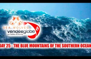 Seawolves Vendeeglobe report 25# – Into the blue MOUNTAINS of the Southern Ocean! Is Boris ok? Pip new speed record!?