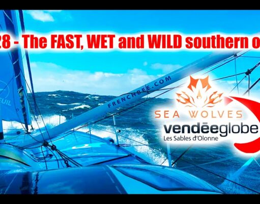 Seawolves Vendeeglobe 2024 report 28# A fast wet and wild Southern ocean + Jean La Cam leads again!