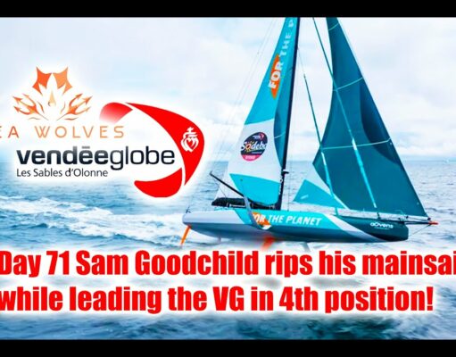 Seawolves Vendeeglobe 2024 report – Day 71 Sam Goodchild rips his Mainsail while in 4th place!