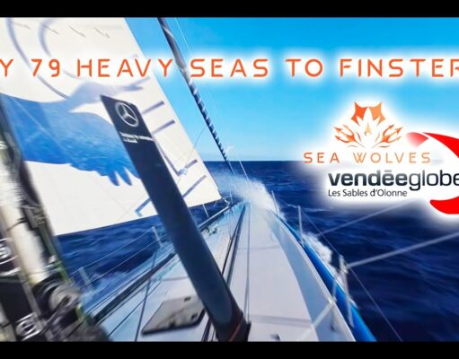Seawolves Vendeeglobe 2024 report – day 79 Heavy seas to Finesterre! Close racing everywhere!