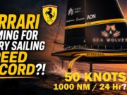 Is Ferrari Hypersail coming for EVERY sailing speed record?! – Sea Wolves TV technology Deep Dive.